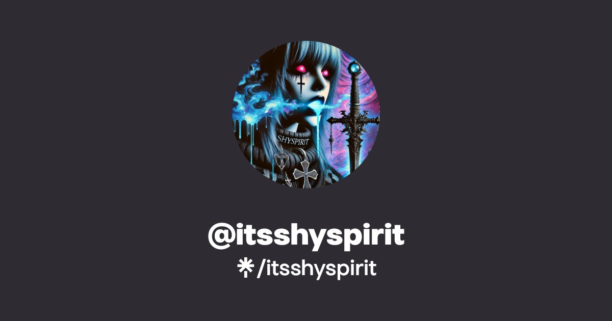 itsshyspirit | Twitch | Linktree