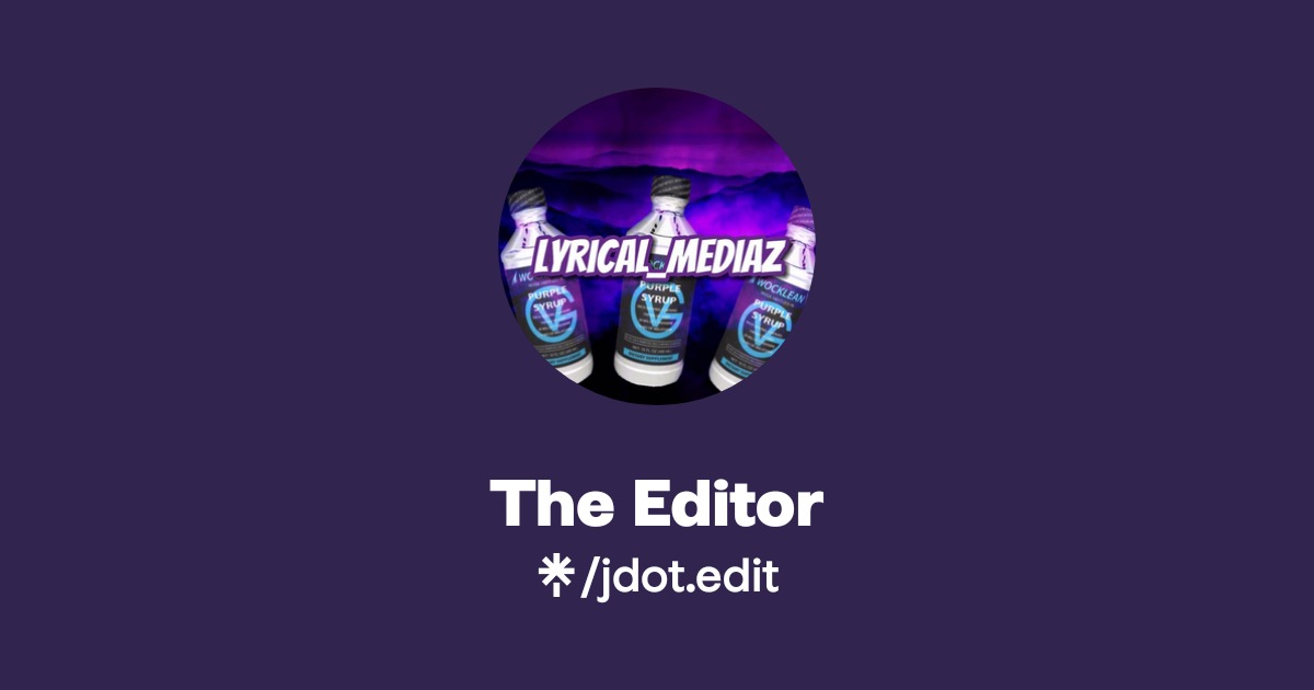 The Editor | Instagram, TikTok | Linktree