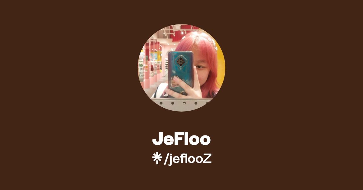 JeFloo Official: TikTok, Instagram, Twitch | Linktree