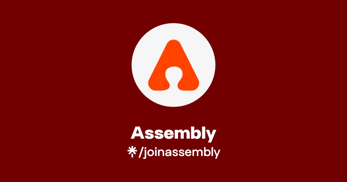 Assembly Official: Instagram, X, Facebook | Linktree