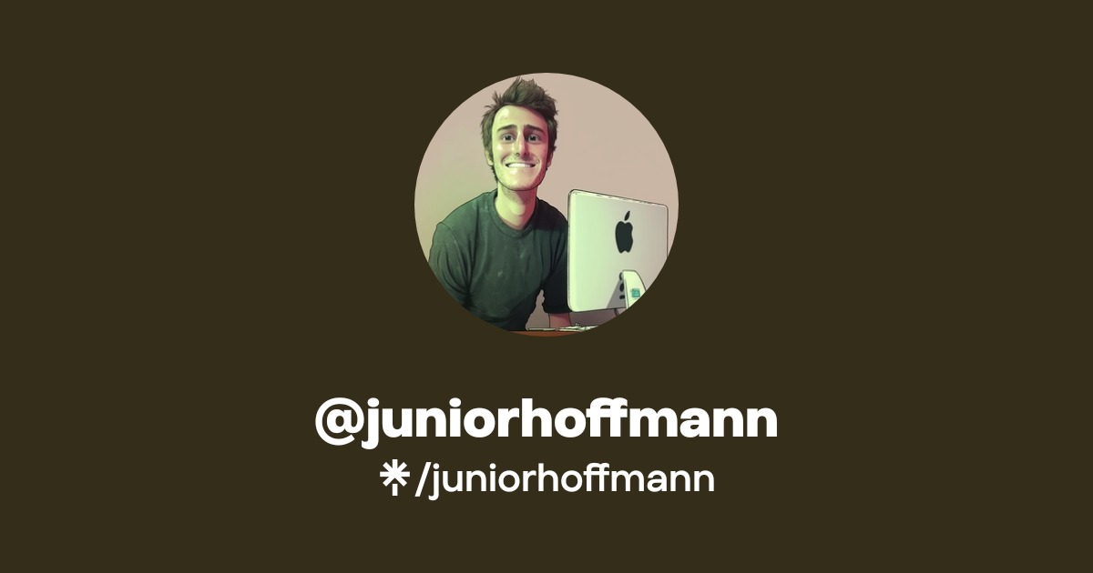 juniorhoffmann | Instagram | Linktree