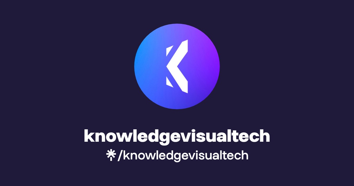 Knowlage Visual knowledgevisualtech | Instagram, Facebook, TikTok | Linktree