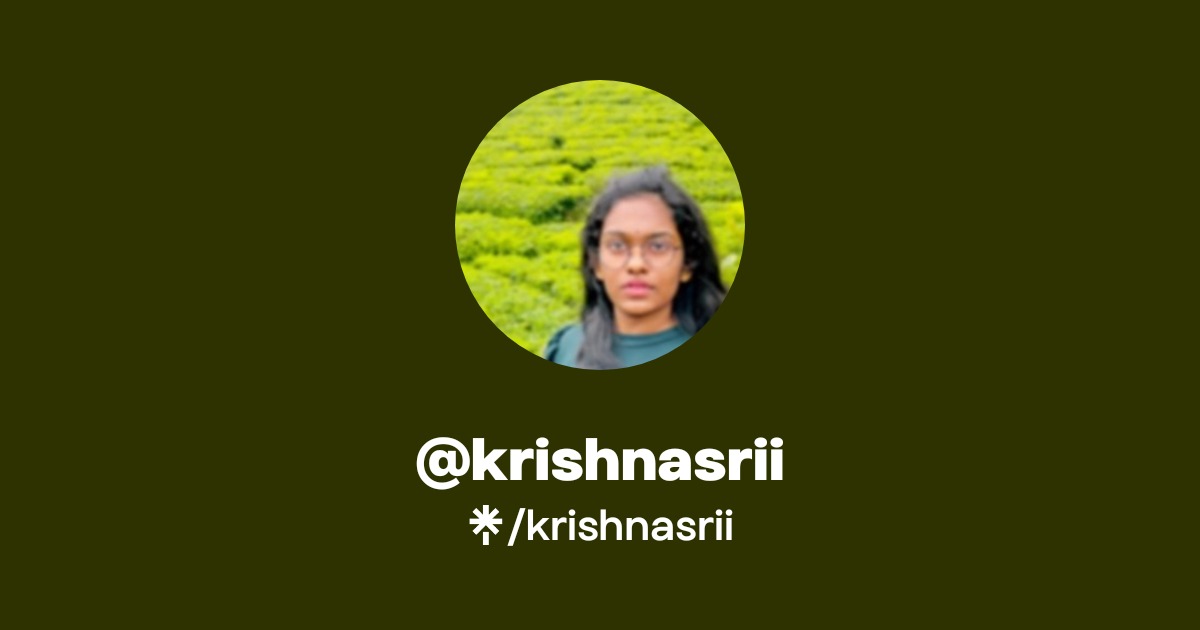 krishnasrii | Instagram | Linktree