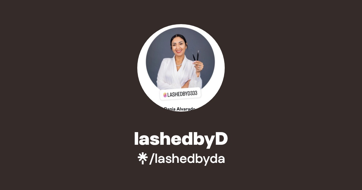 lashedbyD Official: TikTok, Instagram | Linktree