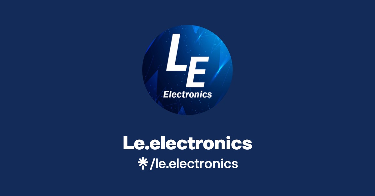 Le.electronics | Instagram, Facebook | Linktree