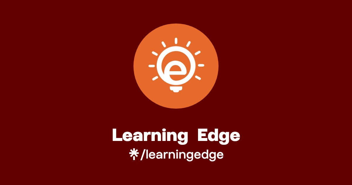 Learning Edge | Instagram, Facebook, TikTok | Linktree