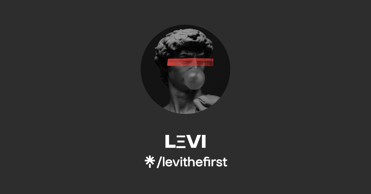 @levithefirst | Linktree