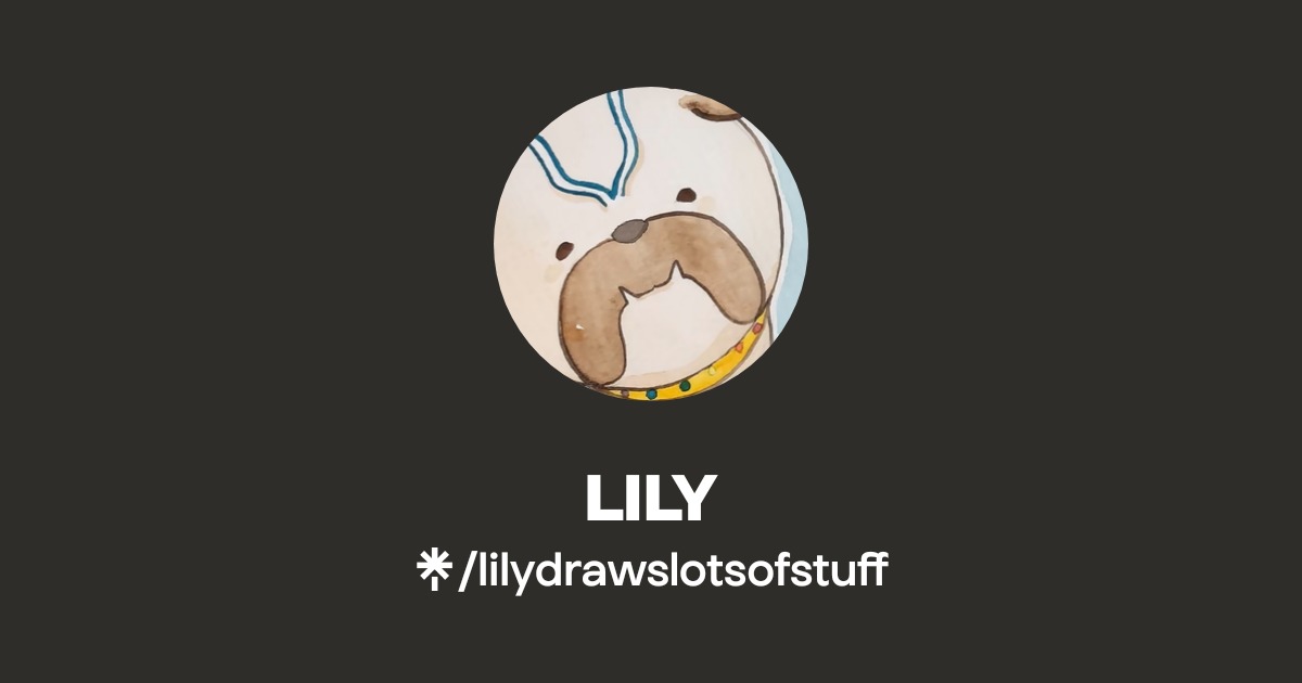 LILY | Twitter, Instagram | Linktree