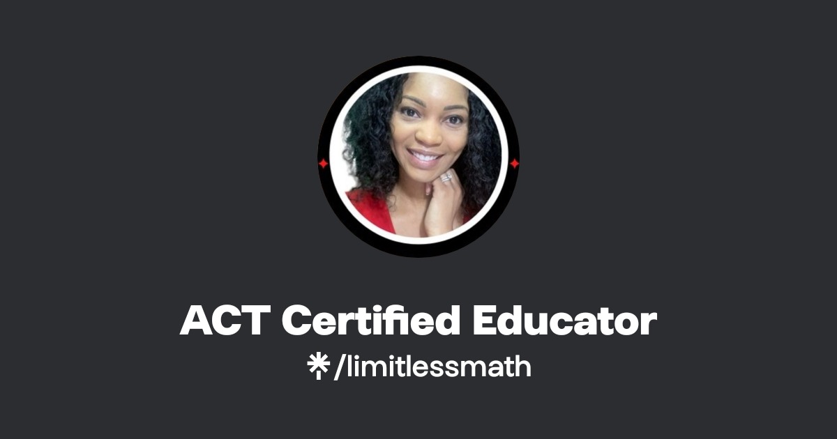ACT Certified Educator | Instagram | Linktree