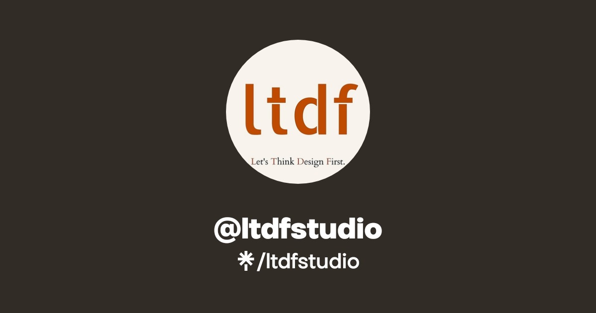 @ltdfstudio | Linktree