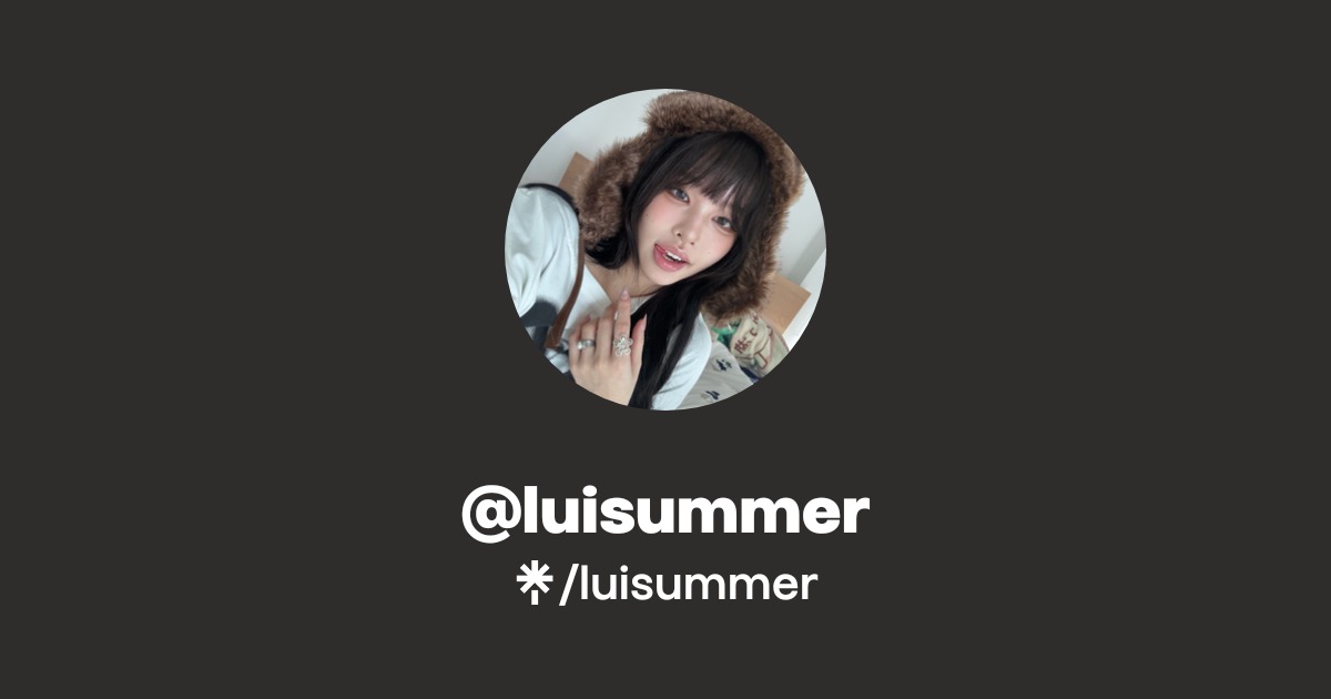 luisummer Official: Instagram | Linktree