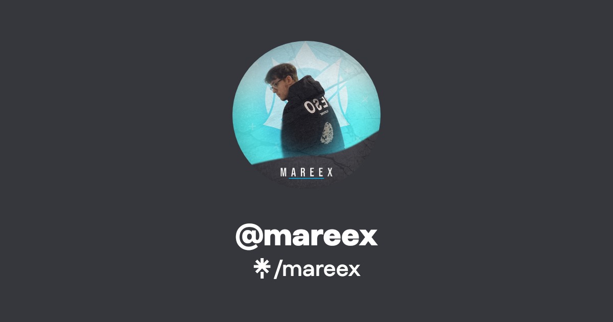 mareex | Twitter, Twitch | Linktree