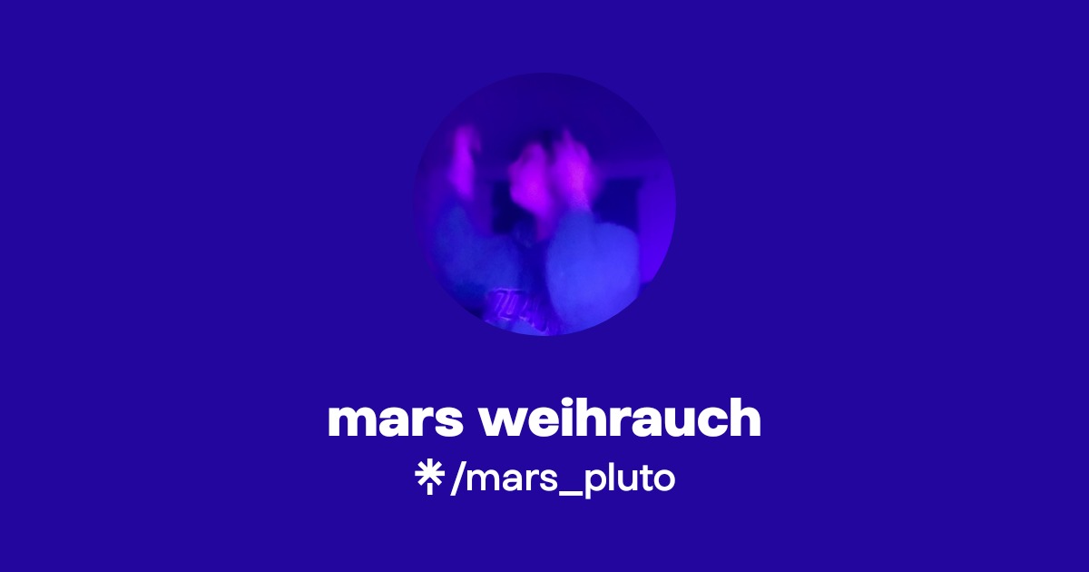 mars pluto | Twitter, Instagram, TikTok | Linktree