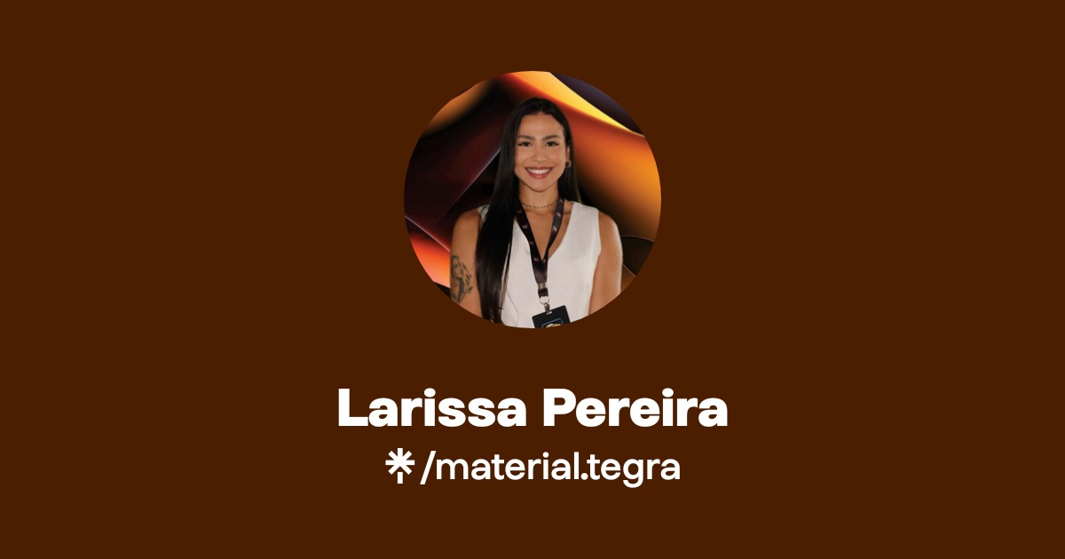 Larissa Pereira Official: Instagram | Linktree
