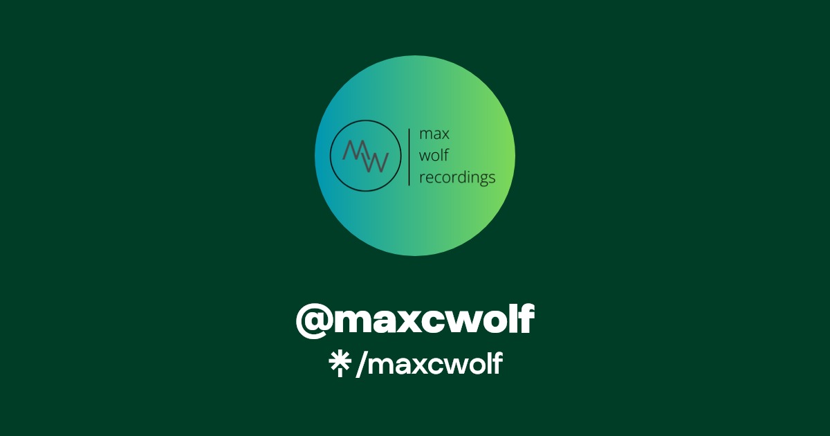 maxcwolf - Listen on YouTube, Spotify - Linktree