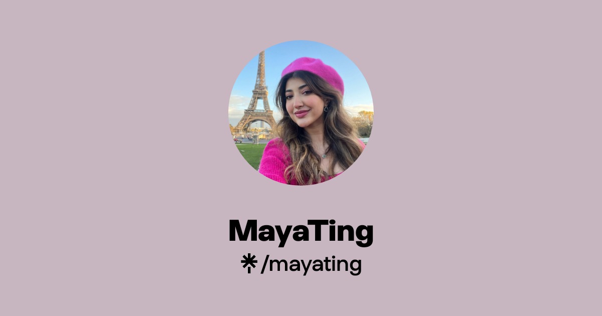 MayaTing | TikTok | Linktree