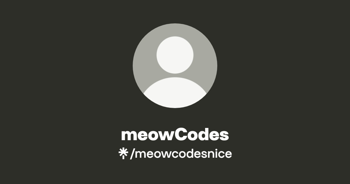meowCodes | Linktree
