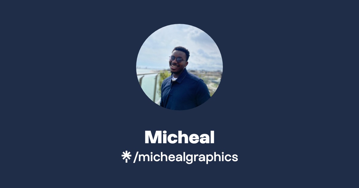 Micheal | Instagram | Linktree