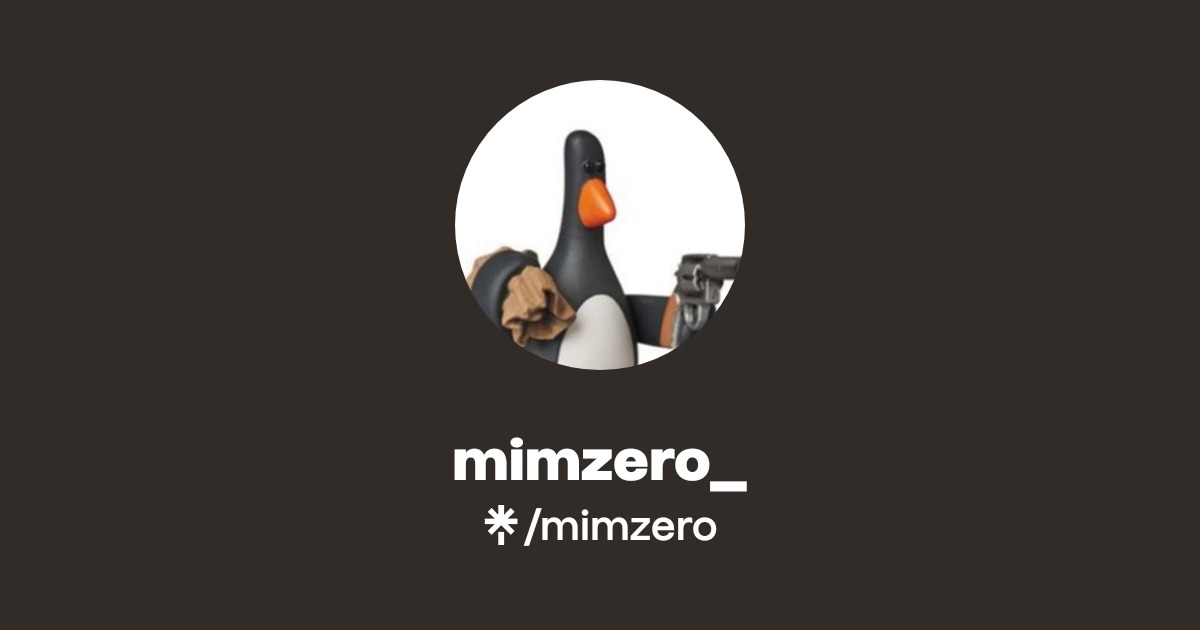 mimzero_ | Twitter, Instagram, TikTok, Twitch | Linktree
