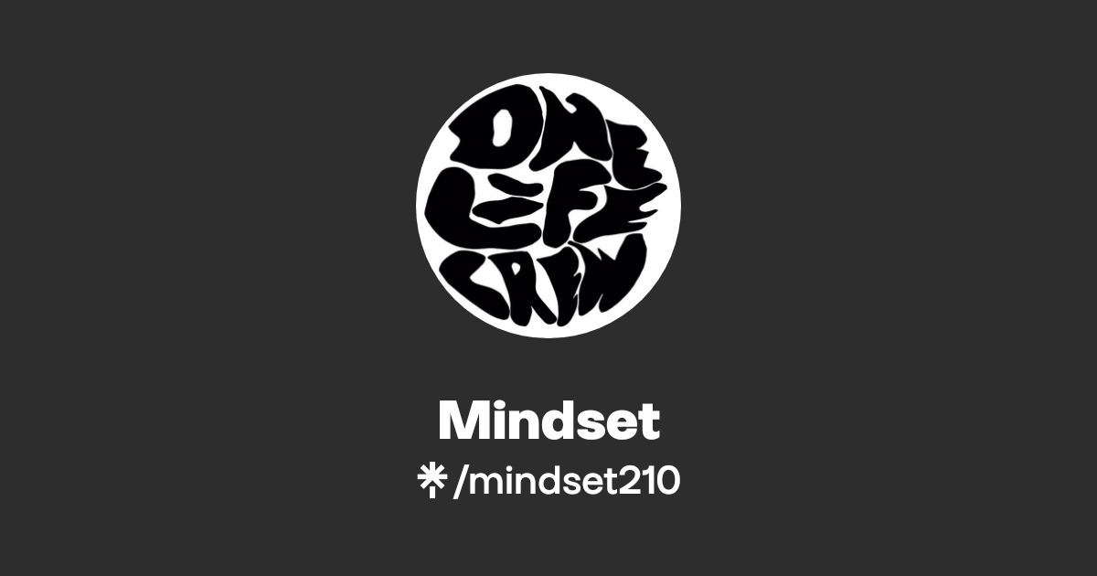 Mindset | Twitter, Instagram, TikTok | Linktree
