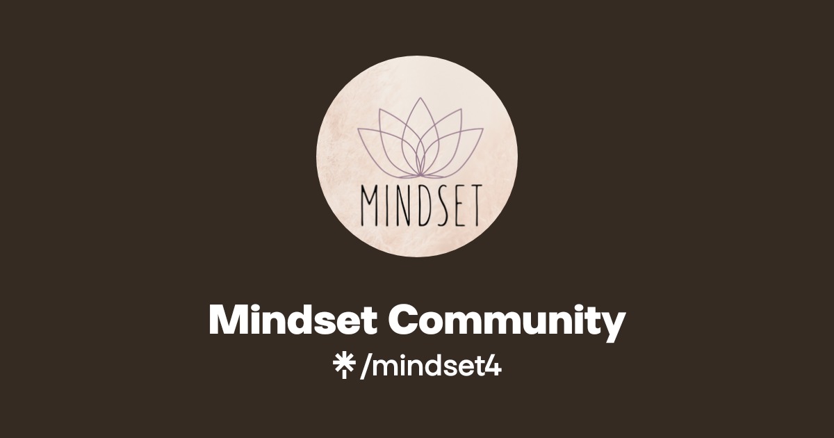 Mindset Community | Instagram, Facebook | Linktree