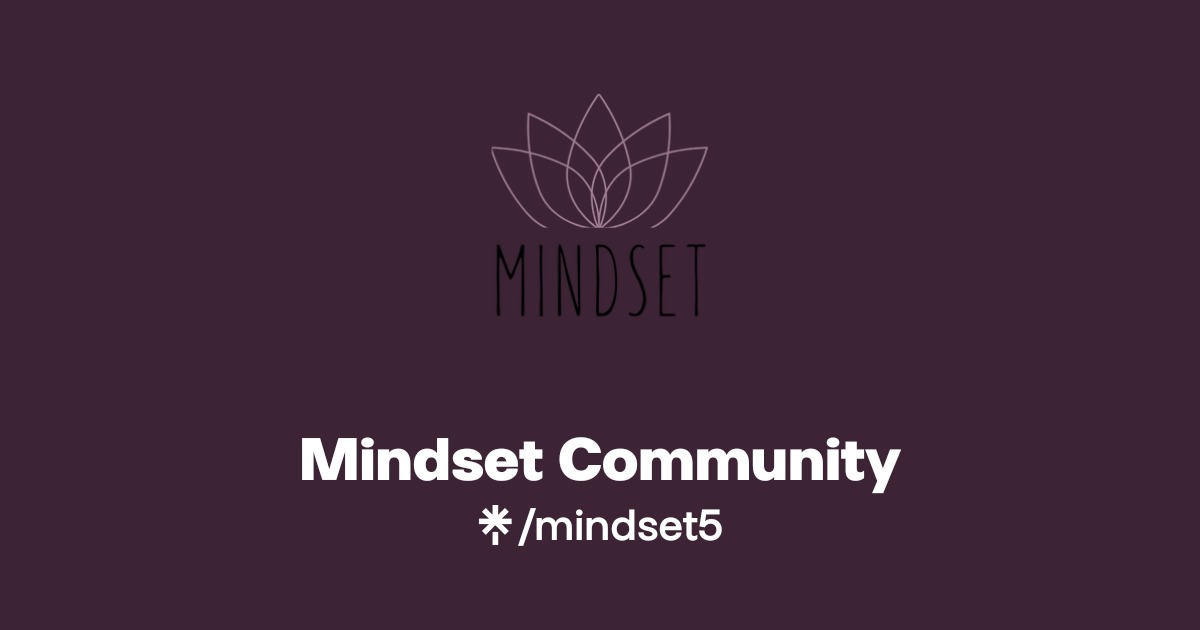 Mindset Community | Instagram, Facebook | Linktree
