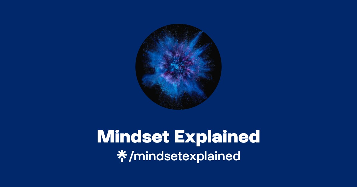 Mindset Explained | Instagram, Facebook, TikTok | Linktree