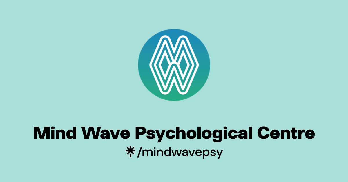 Mind Wave Psychological Centre | Instagram, Facebook | Linktree