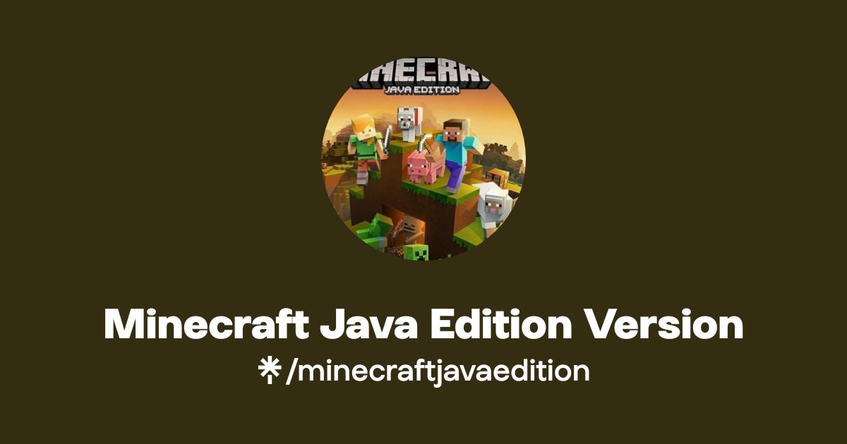 Minecraft Java Edition Version | Linktree