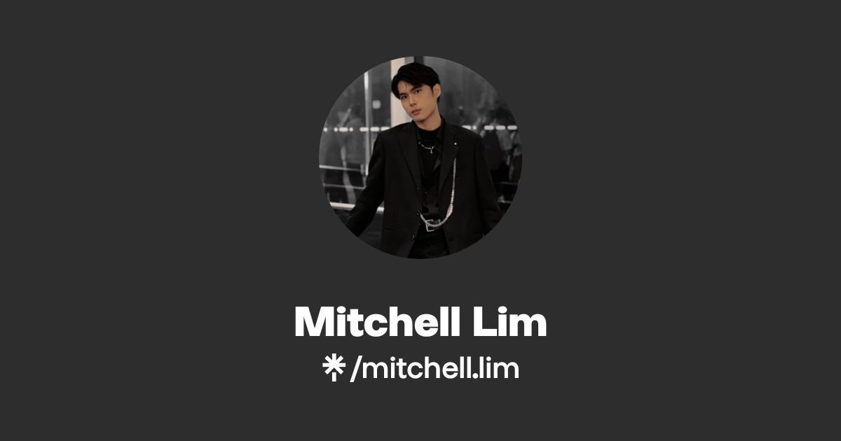 Mitchell Lim | Instagram, TikTok | Linktree