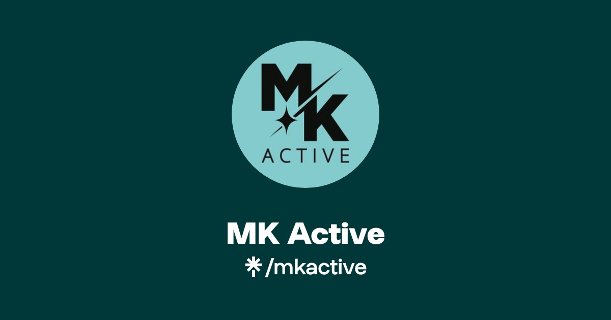 MK Active Official: Instagram | Linktree