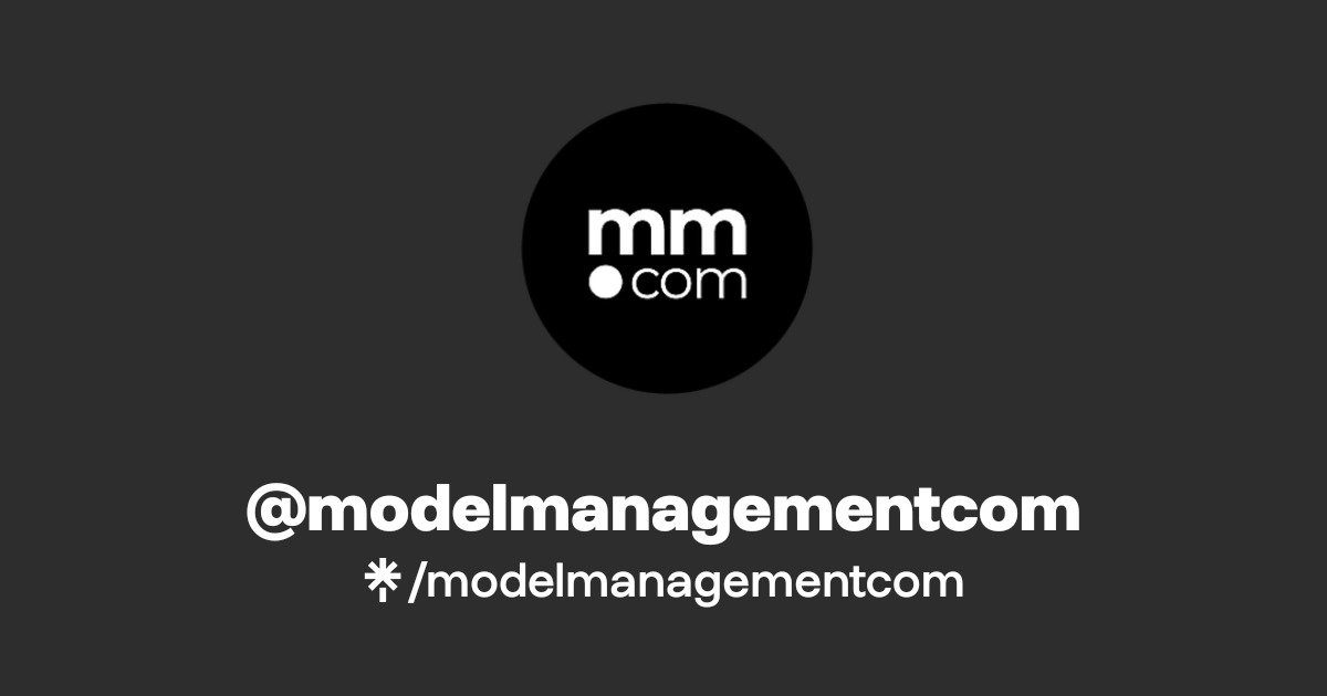 modelmanagementcom | TikTok | Linktree