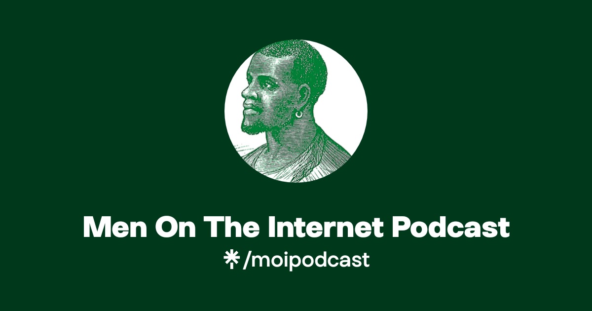Men On The Internet Podcast | Instagram | Linktree