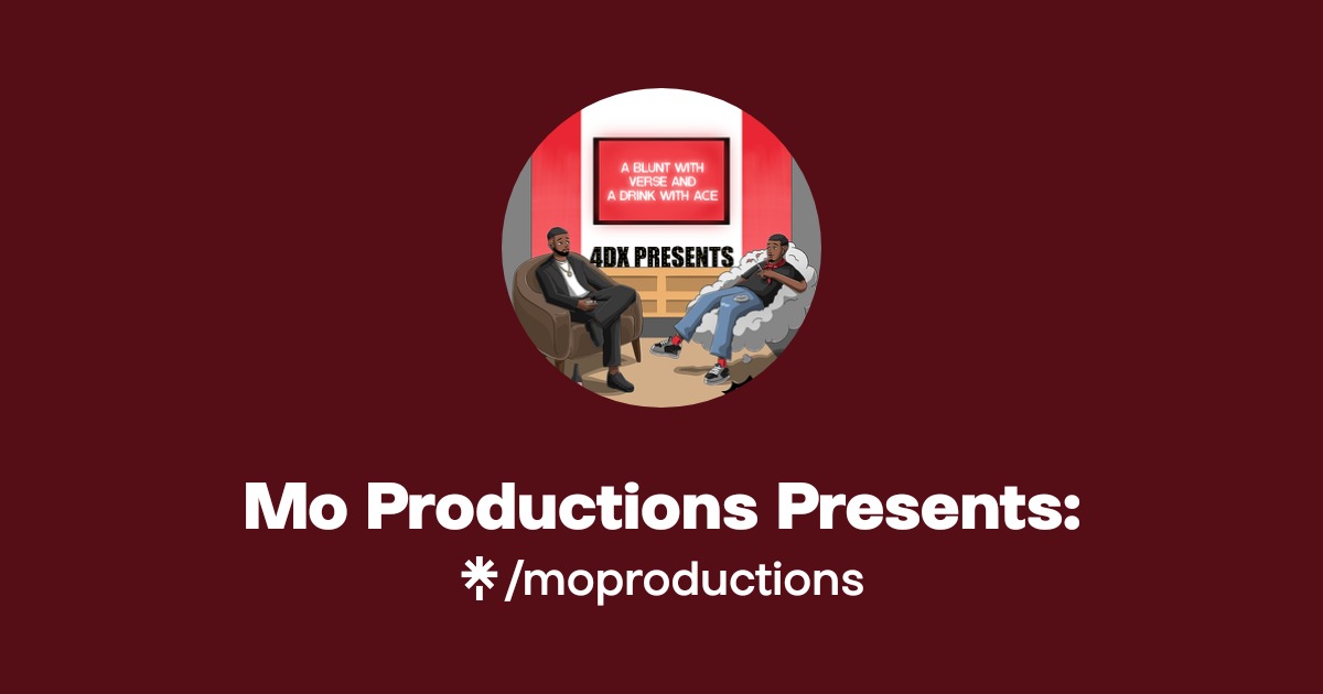 Mo Productions Presents: | Instagram | Linktree