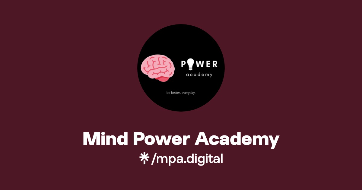 Mind Power Academy | Instagram, Facebook | Linktree