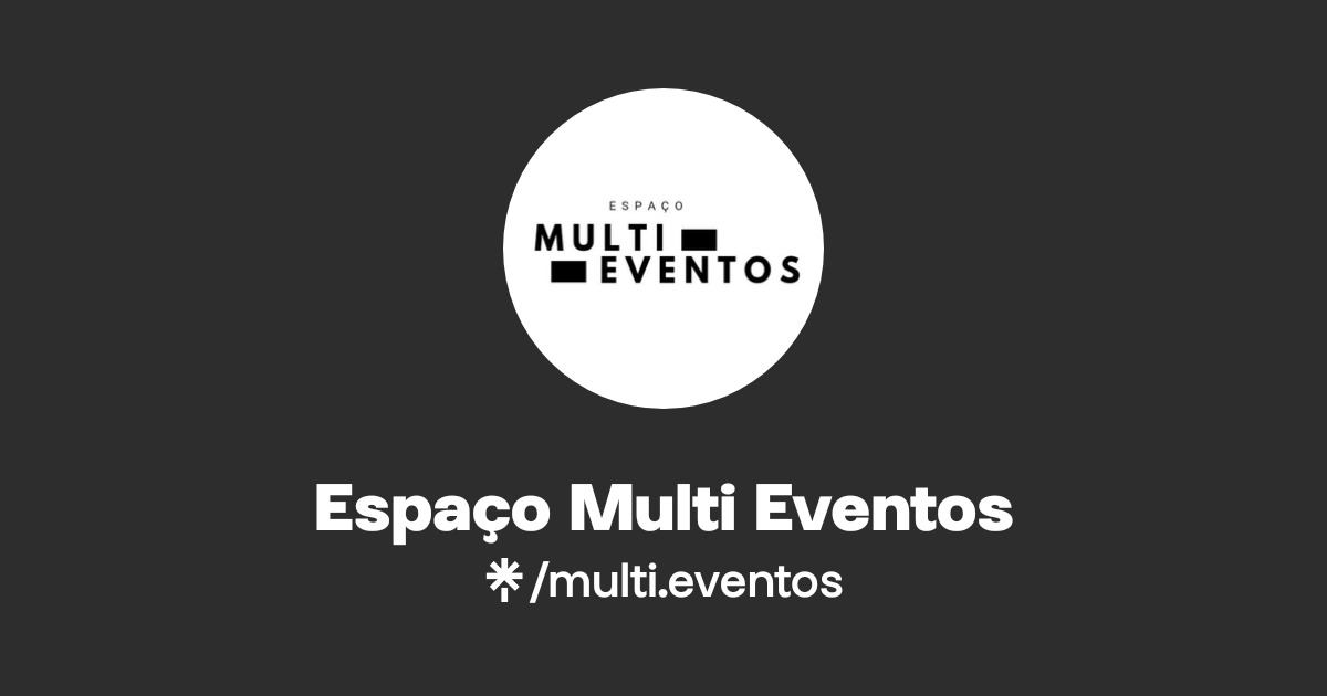 Espaço Multi Eventos | Instagram | Linktree