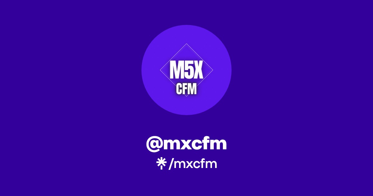 mxcfm | Twitch | Linktree