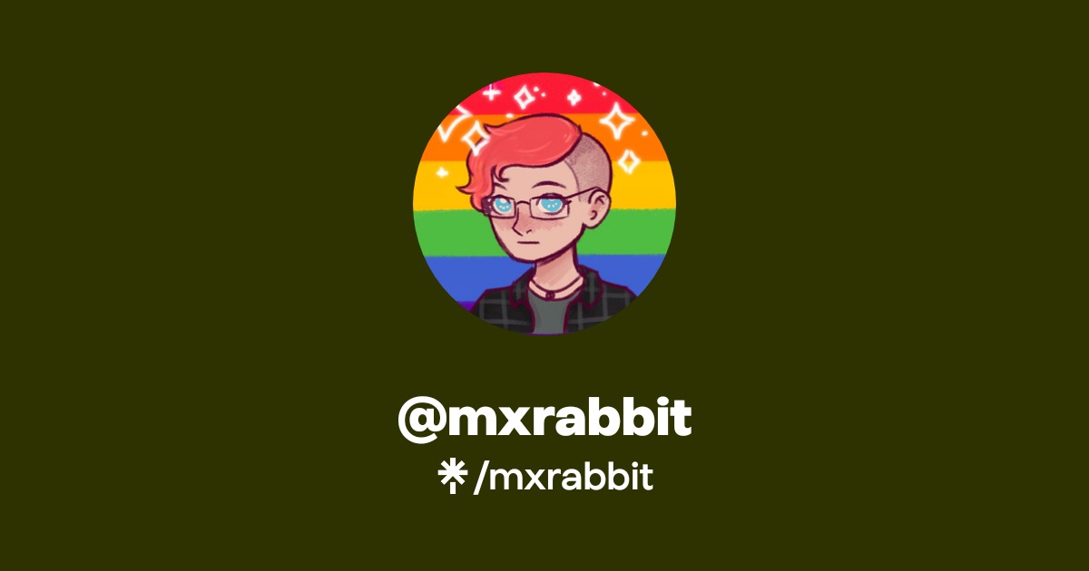 mxrabbit | Twitter | Linktree