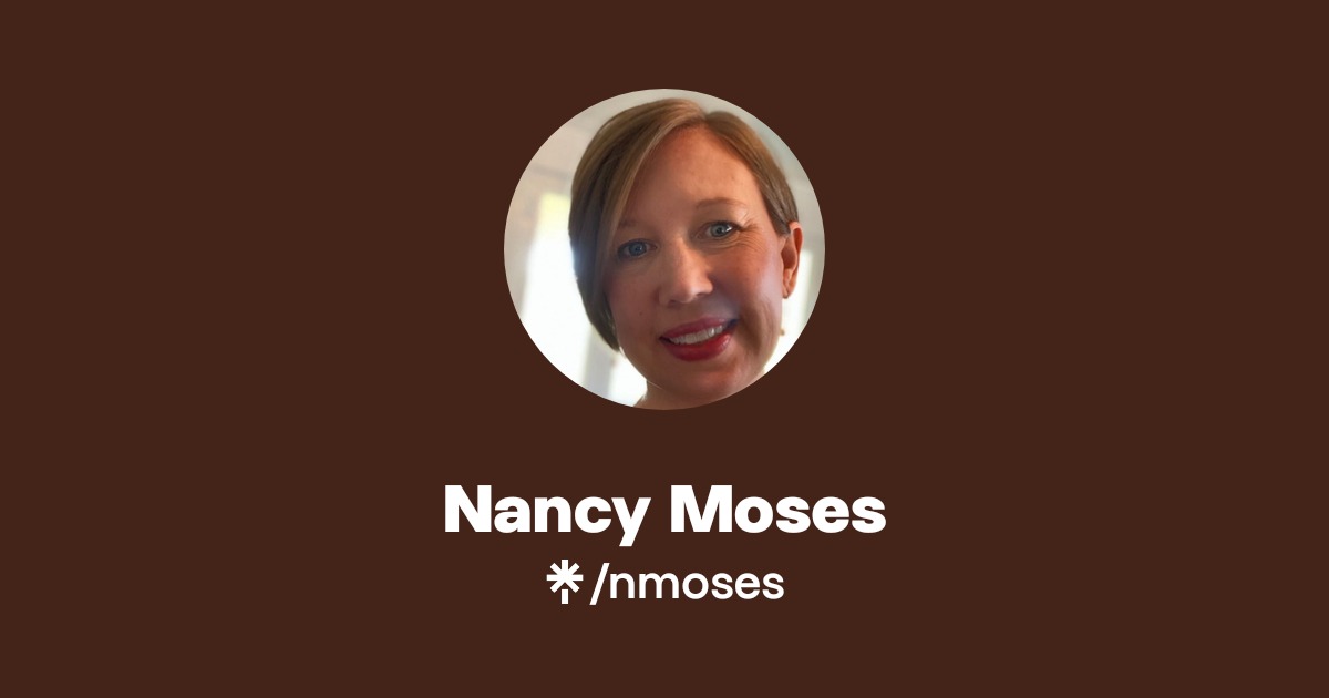 Nancy Moses | Linktree