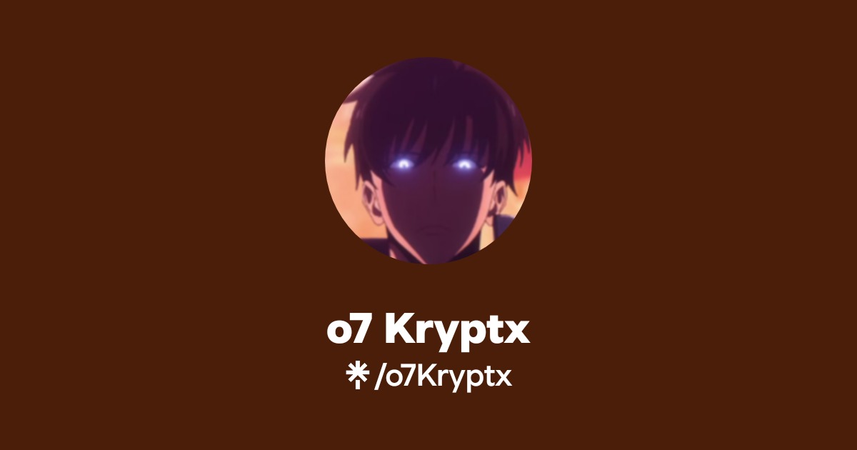 o7 Kryptx | Instagram, TikTok, Twitch | Linktree