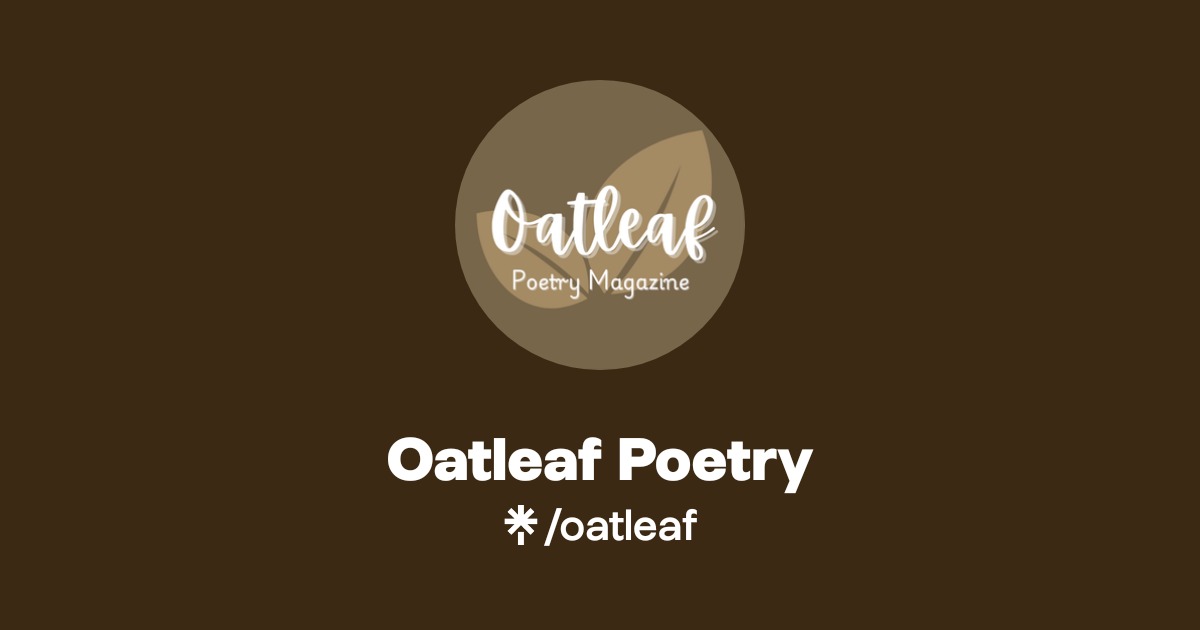 Oatleaf Poetry | Linktree