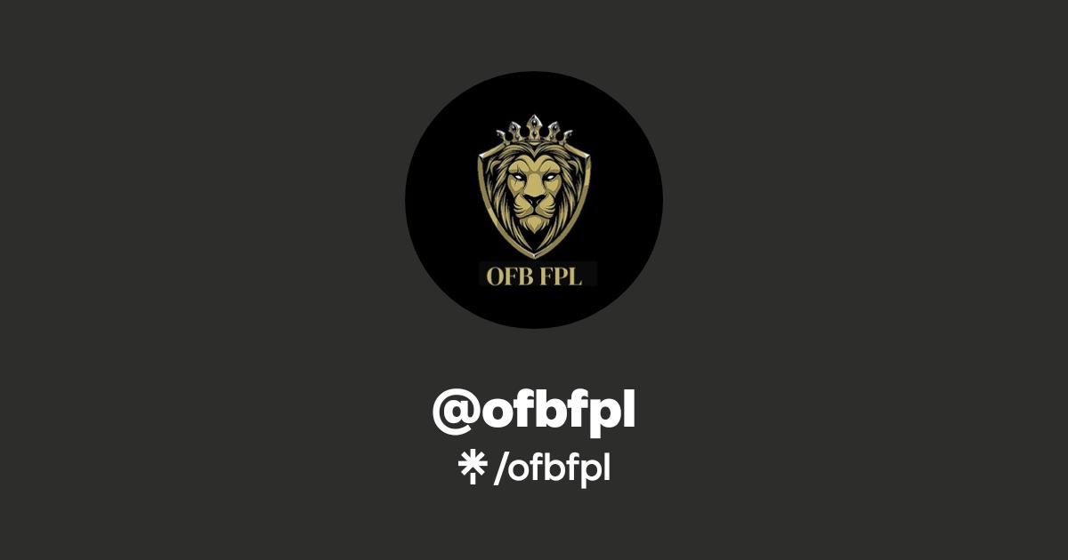 Ofbl ofbfpl | Instagram | Linktree