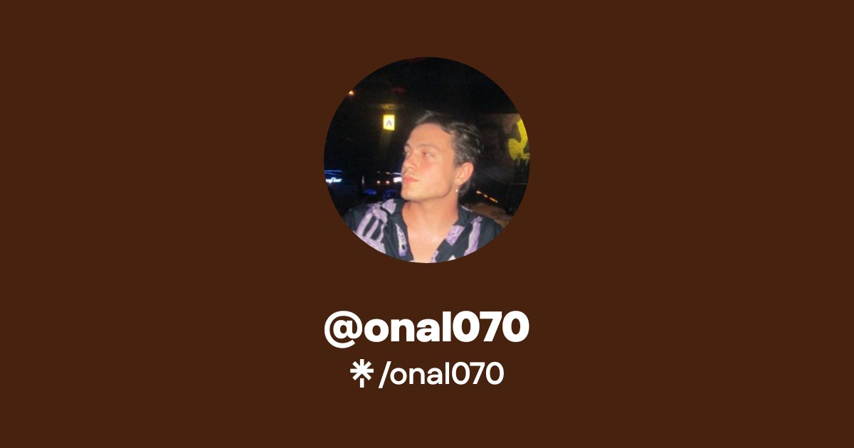 onal070 | Twitter | Linktree