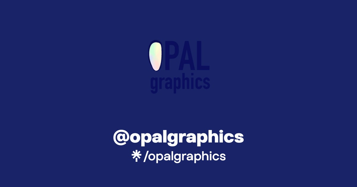 Opal Gpu opalgraphics | Instagram, TikTok | Linktree