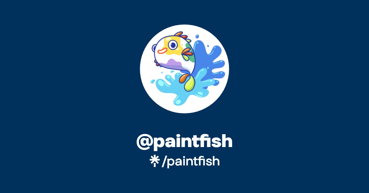 paintfish | Instagram | Linktree