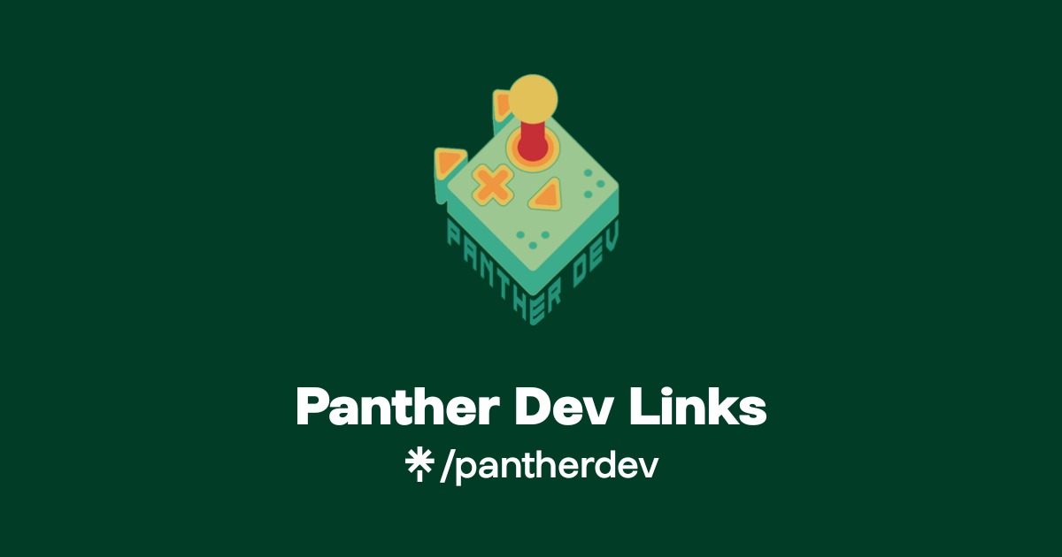 Panther Dev Links | Instagram, Twitch | Linktree
