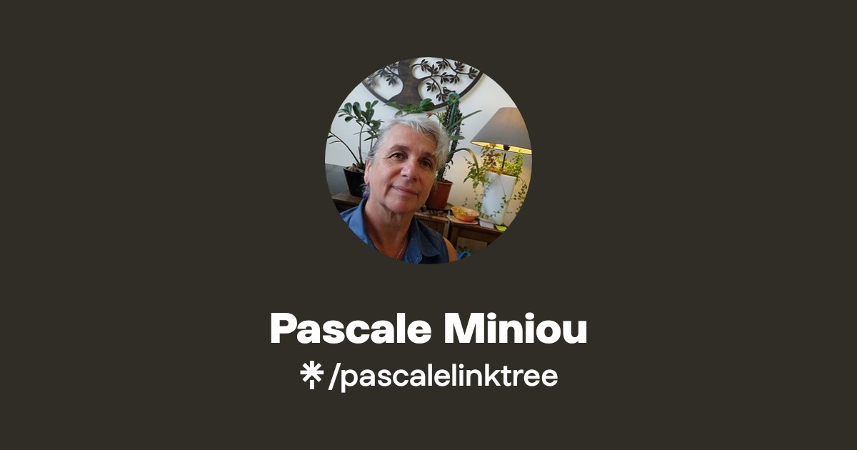 Pascale Miniou | Instagram, Facebook | Linktree