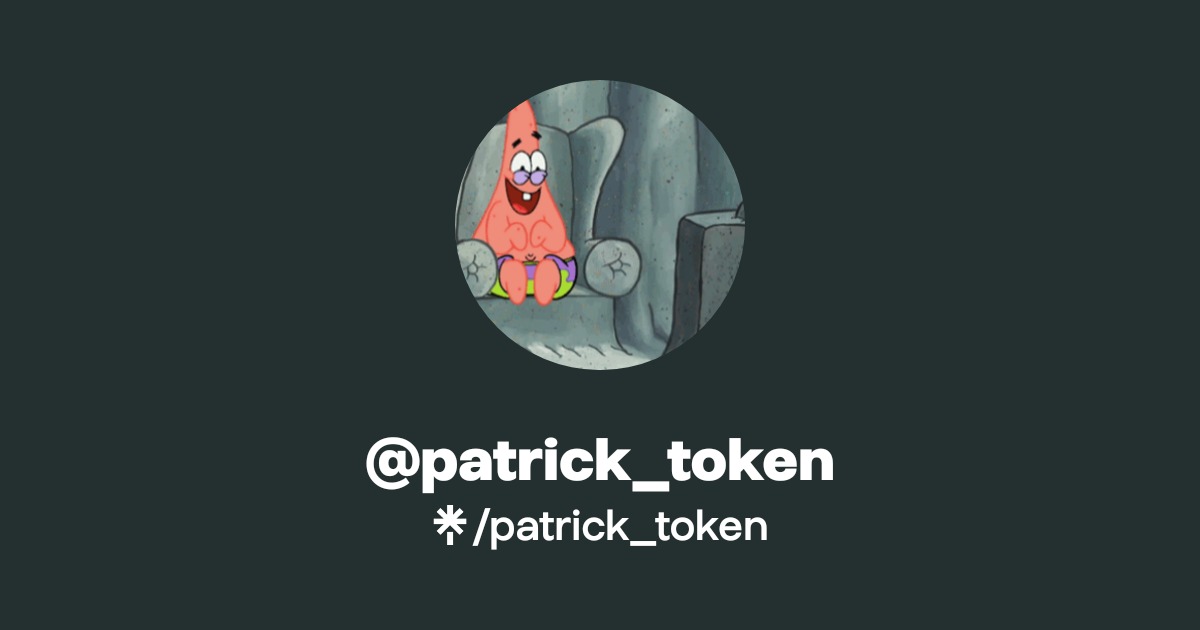 patrick_token | Twitter | Linktree