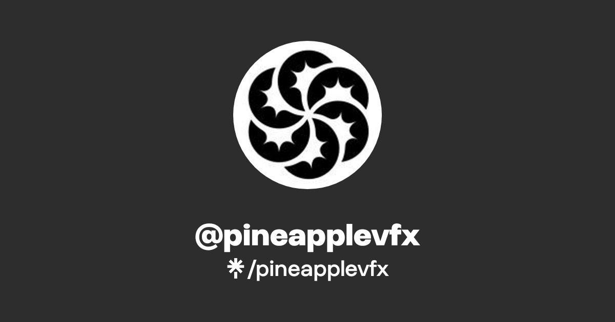pineapplevfx Official: Instagram | Linktree