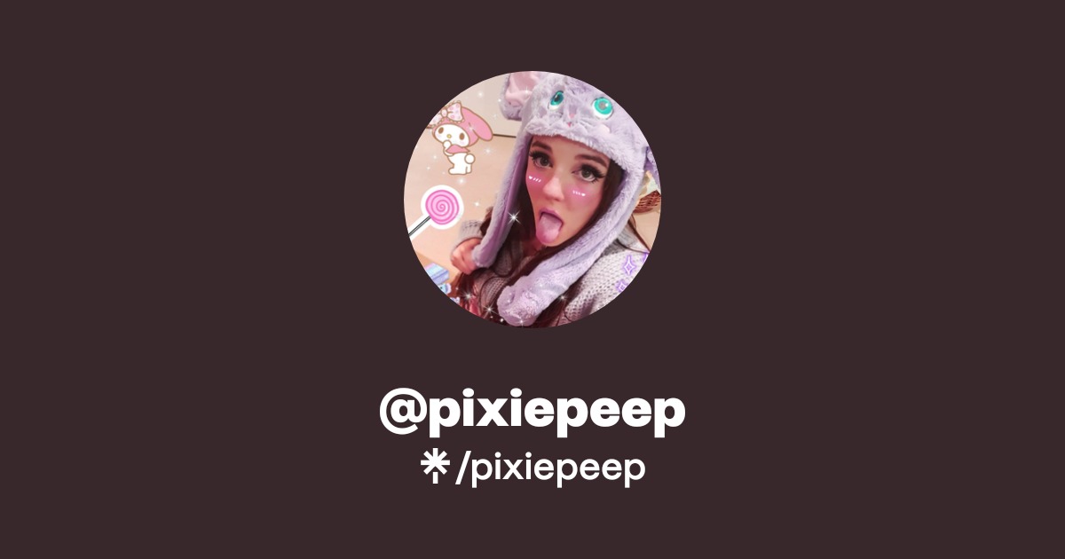 pixiepeep | Instagram | Linktree